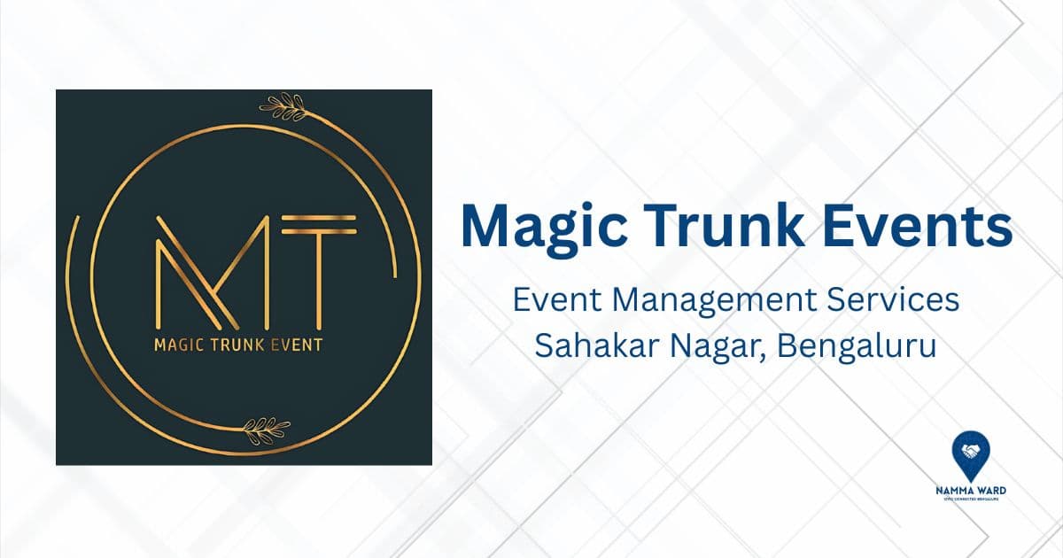 Magic Trunk Events – Event Management Services in Sahakar Nagar, Bengaluru