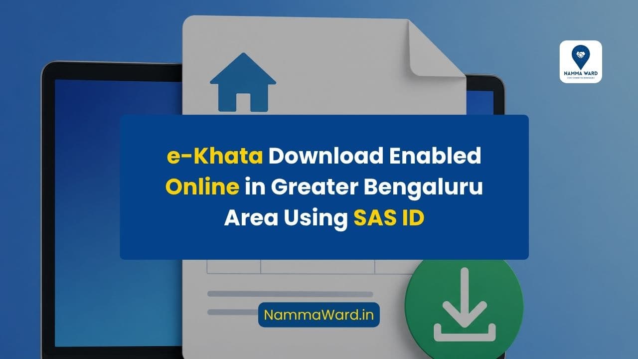e-Khata Download Enabled Online in Greater Bengaluru Area Using SAS ID