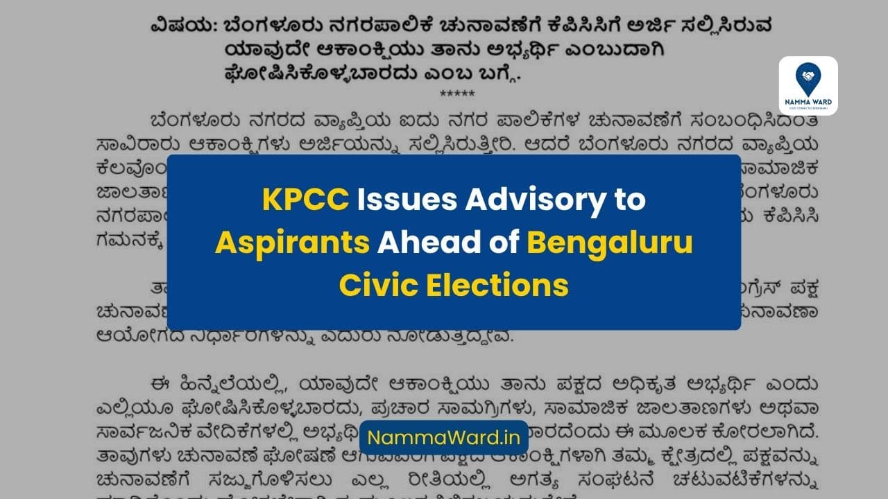 KPCC Issues Advisory to Aspirants Ahead of Bengaluru Civic Elections