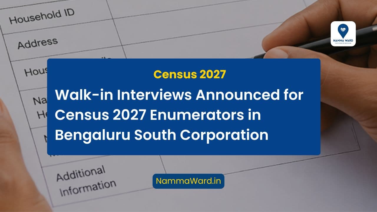 Walk-in Interviews Announced for Census 2027 Enumerators in Bengaluru South Corporation