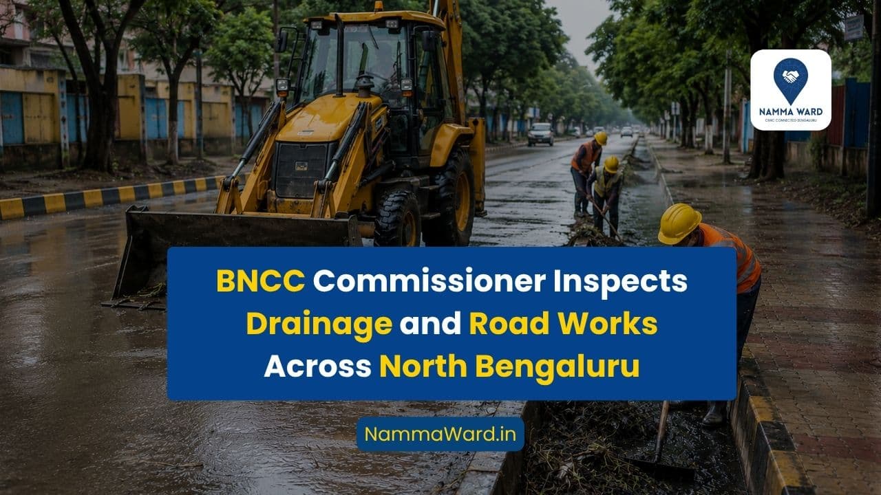BNCC Commissioner Conducts Pre-Monsoon Inspections Across Multiple Locations