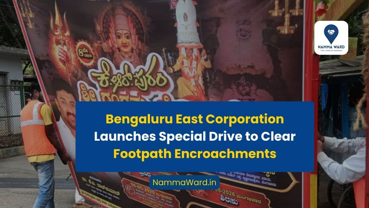 Bengaluru East Corporation Launches Special Drive to Clear Footpath Encroachments