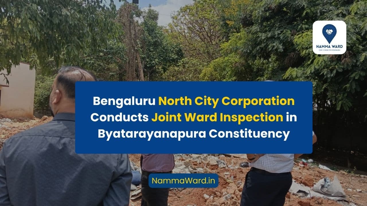GBA Chief Commissioner Conducts Ward Inspection in Bengaluru North City Corporation