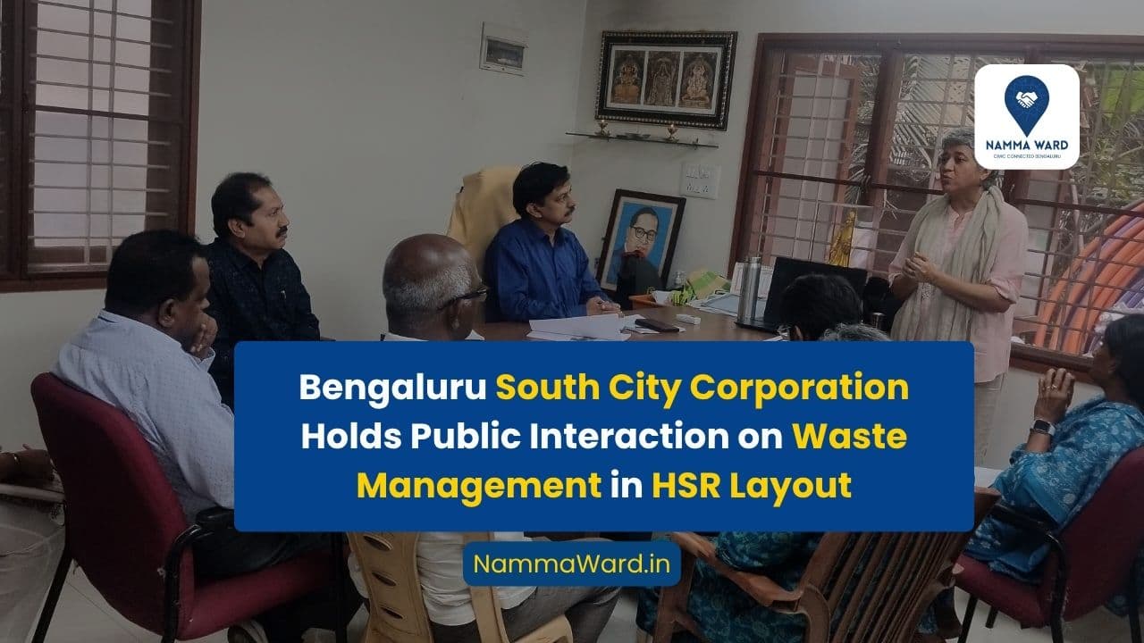 Bengaluru South City Corporation Holds Public Interaction on Waste Management in HSR Layout