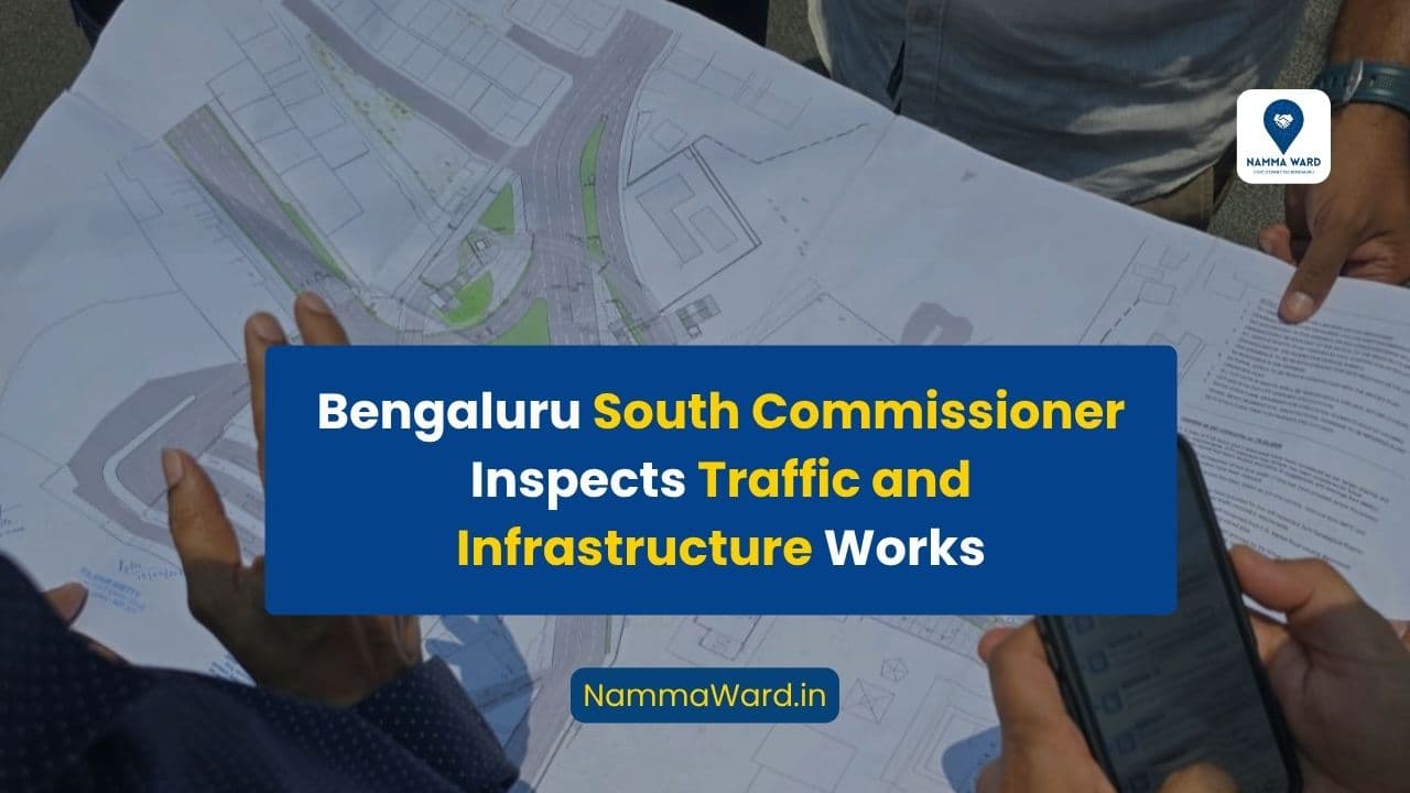 Bengaluru South Commissioner Inspects Traffic Congestion and Infrastructure Works