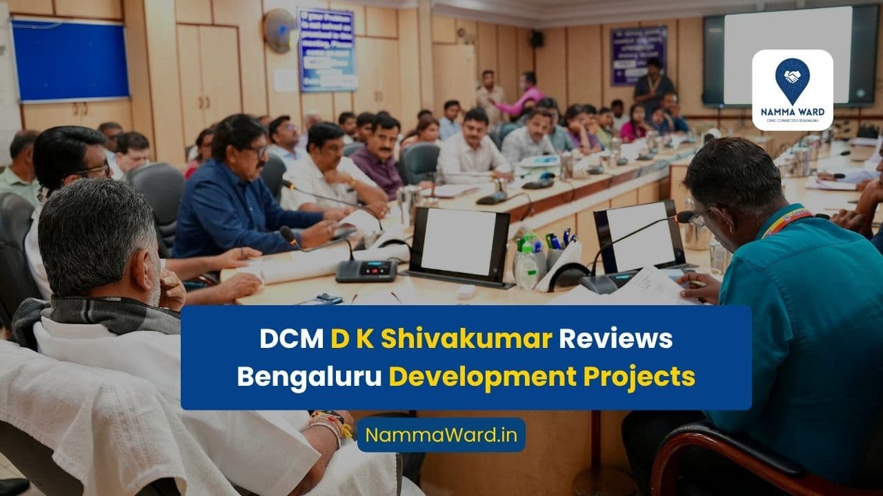 DCM D K Shivakumar Reviews Bengaluru Development Projects