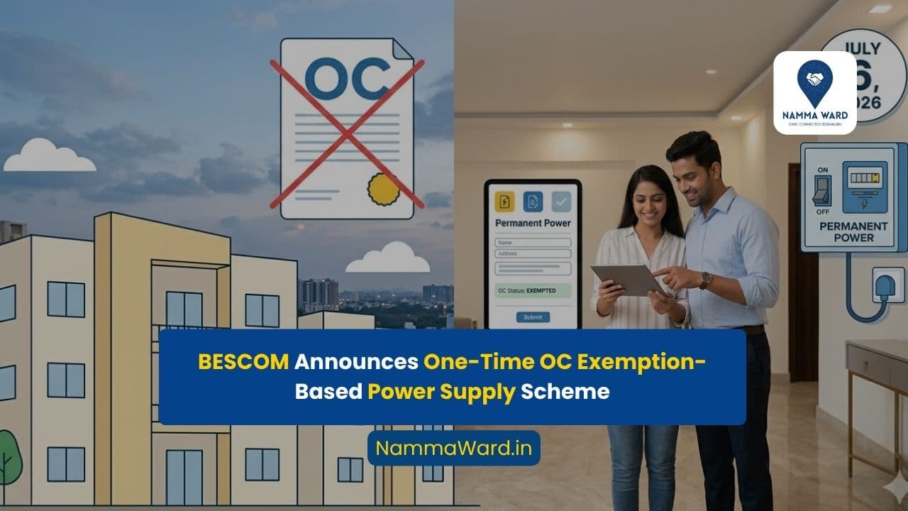 BESCOM Announces OC Exemption-Based Permanent Power Supply Application Window Until July 6, 2026