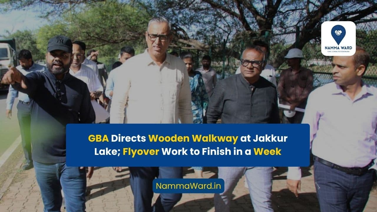 Construct Wooden Walkway at Jakkur Lake; Flyover Work to Be Completed in a Week