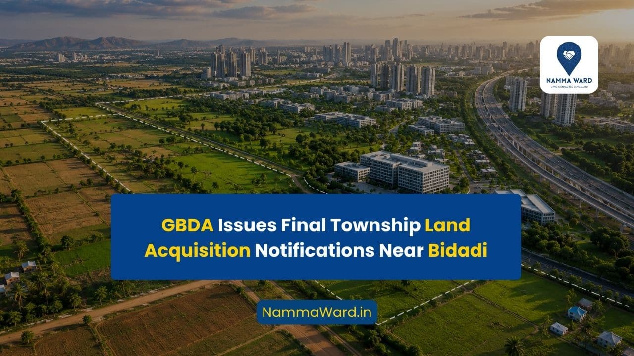 Final Notification Issued for Greater Bengaluru Integrated Township Land Acquisition Near Bidadi