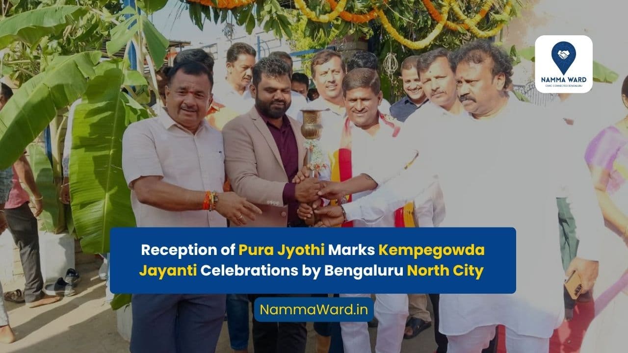 Reception of Pura Jyothi Marks Kempegowda Jayanti Celebrations by Bengaluru North City