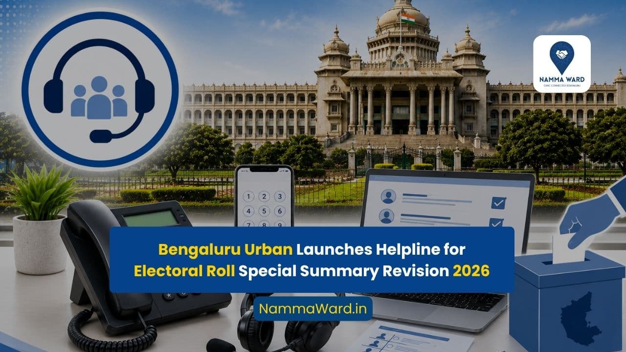 Voter List Special Summary Revision 2026: Helpline Established for Seven Assembly Constituencies in Bengaluru Urban